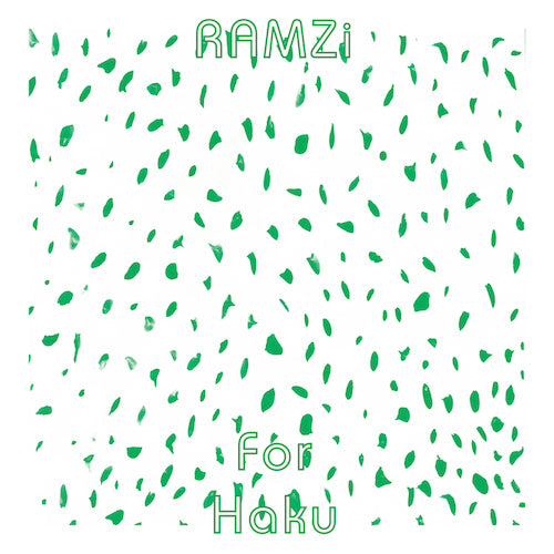 RAMZi - For Haku