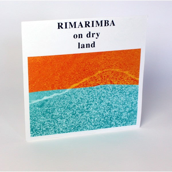 Rimarimba - On Dry Land