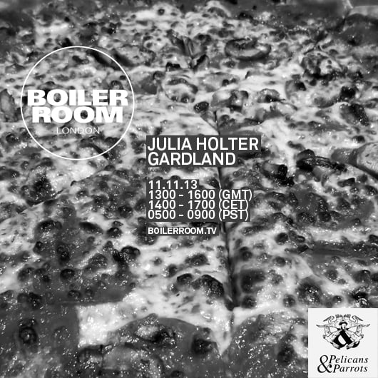 Gardland + Julia Holter Live @ Boiler Room - Today -13:00 GMT / 8:00 EST