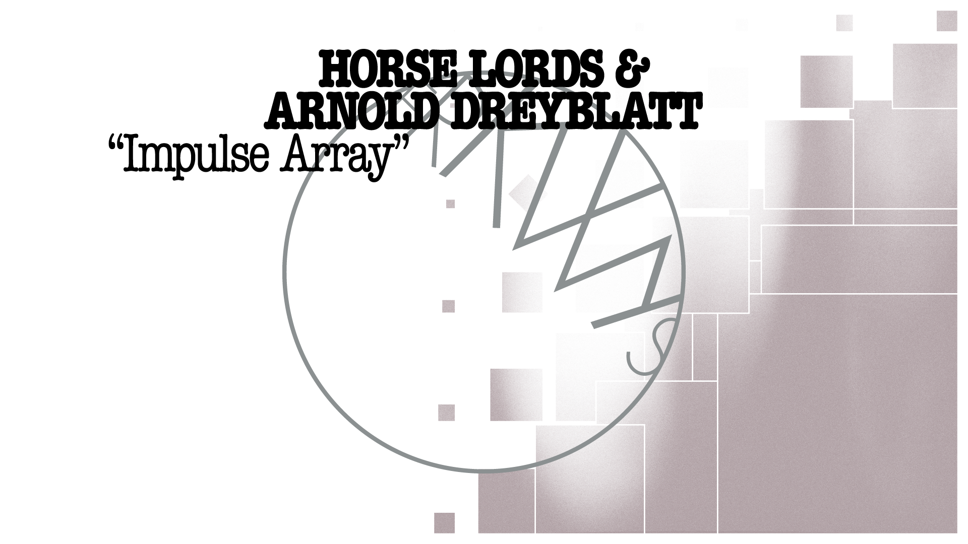 Load video: Horse Lords &amp; Arnold Dreyblatt