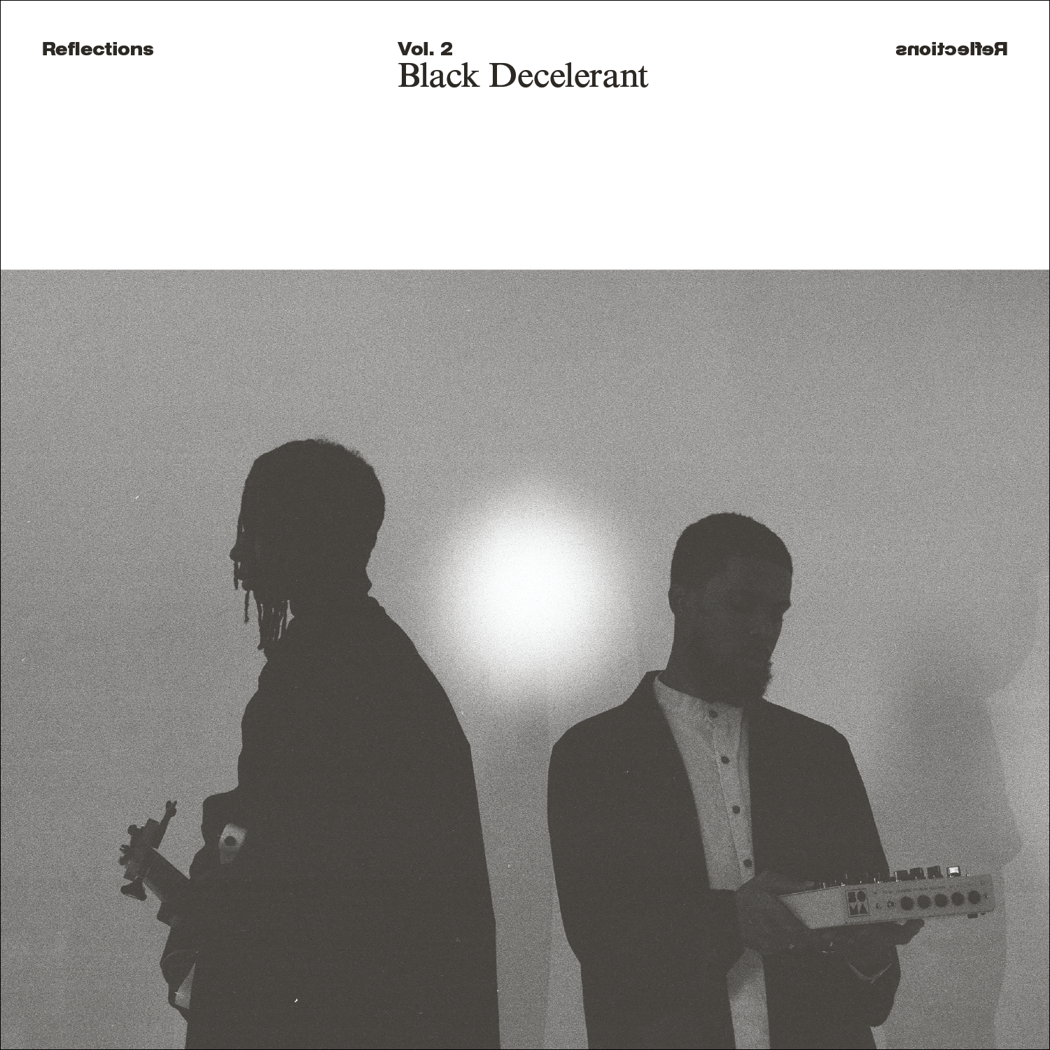 Reflections Vol. 2: Black Decelerant - Black Decelerant