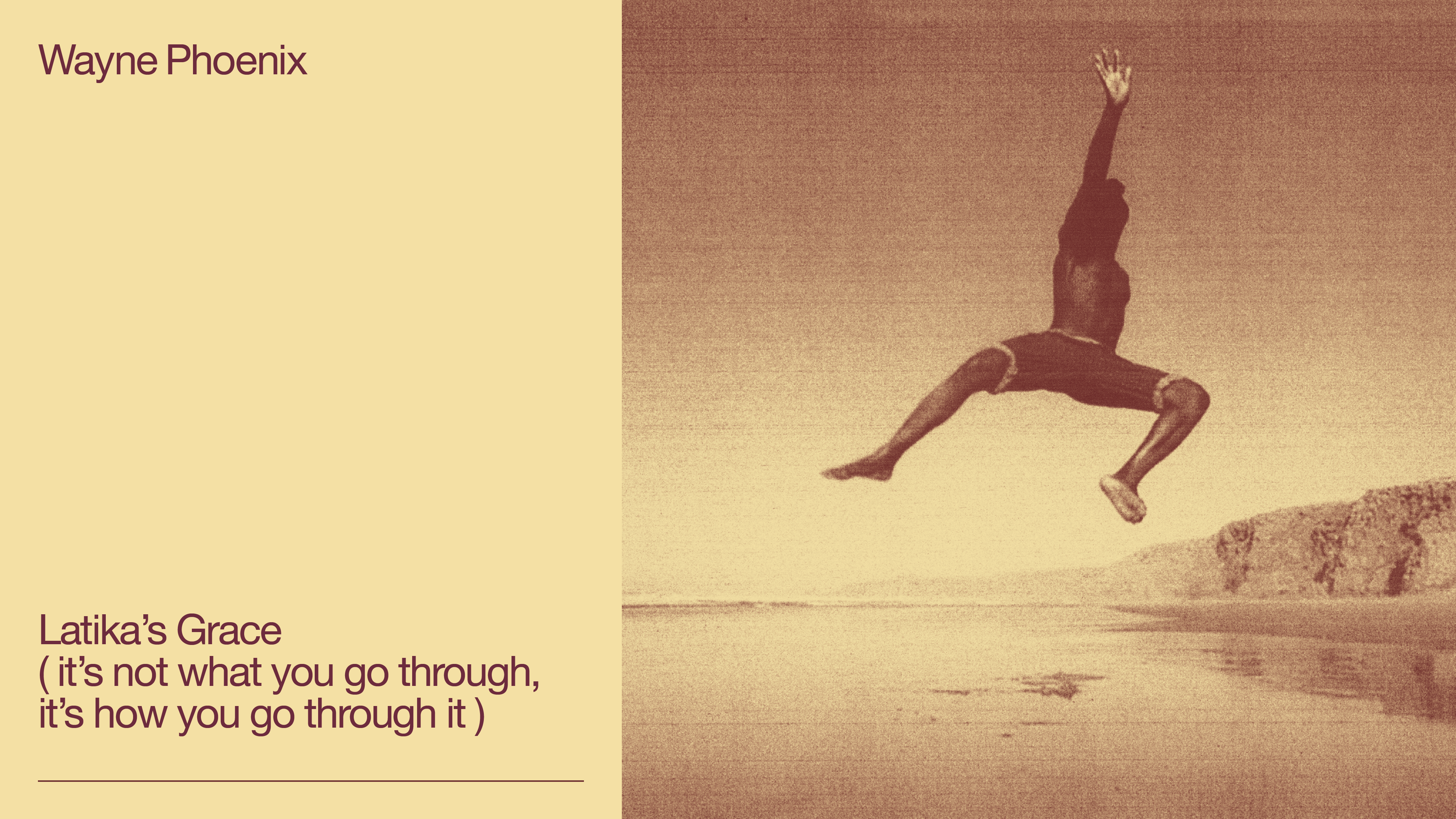 Load video: Wayne Phoenix - Latika’s Grace (it&#39;s not what you go through, it&#39;s how you go through it)