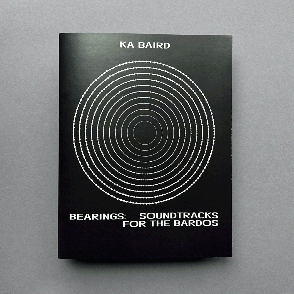 Ka Baird - Bearings: Soundtracks for the Bardos