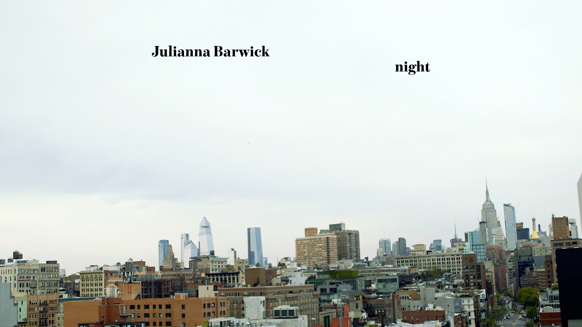 Load video: Julianna Barwick - night
