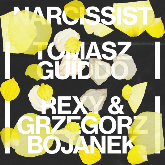 Tomasz Guiddo w/ Rexy &amp; Grzegorz Bojanek - Narcissist