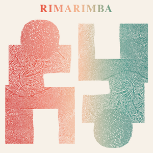 Rimarimba - The Rimarimba Collection