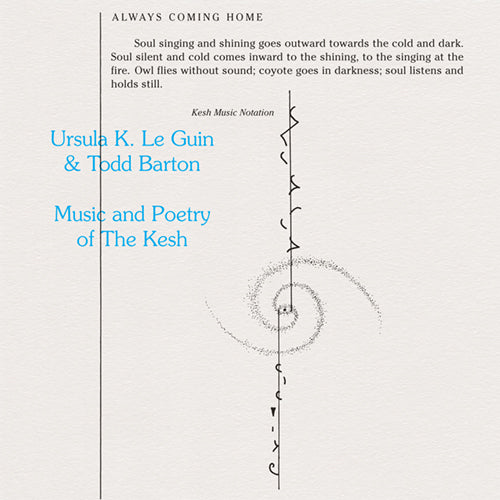 Ursula K. Le Guin &amp; Todd Barton - Music and Poetry of the Kesh
