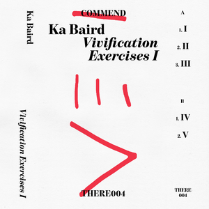 Ka Baird - Vivification Exercises I