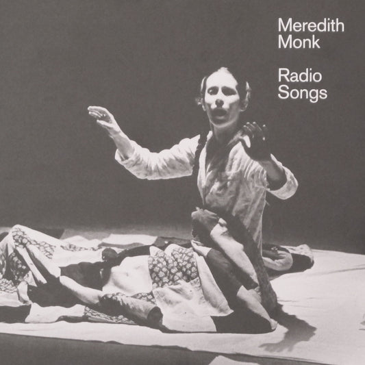 Radio Songs <span>Meredith Monk</span>